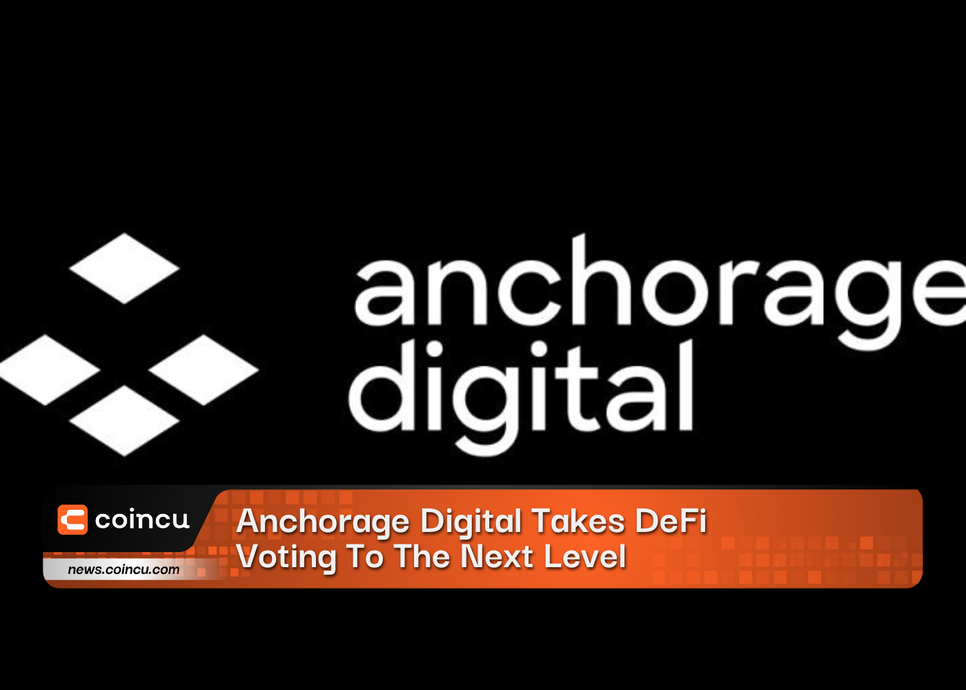 Anchorage Digital Takes DeFi