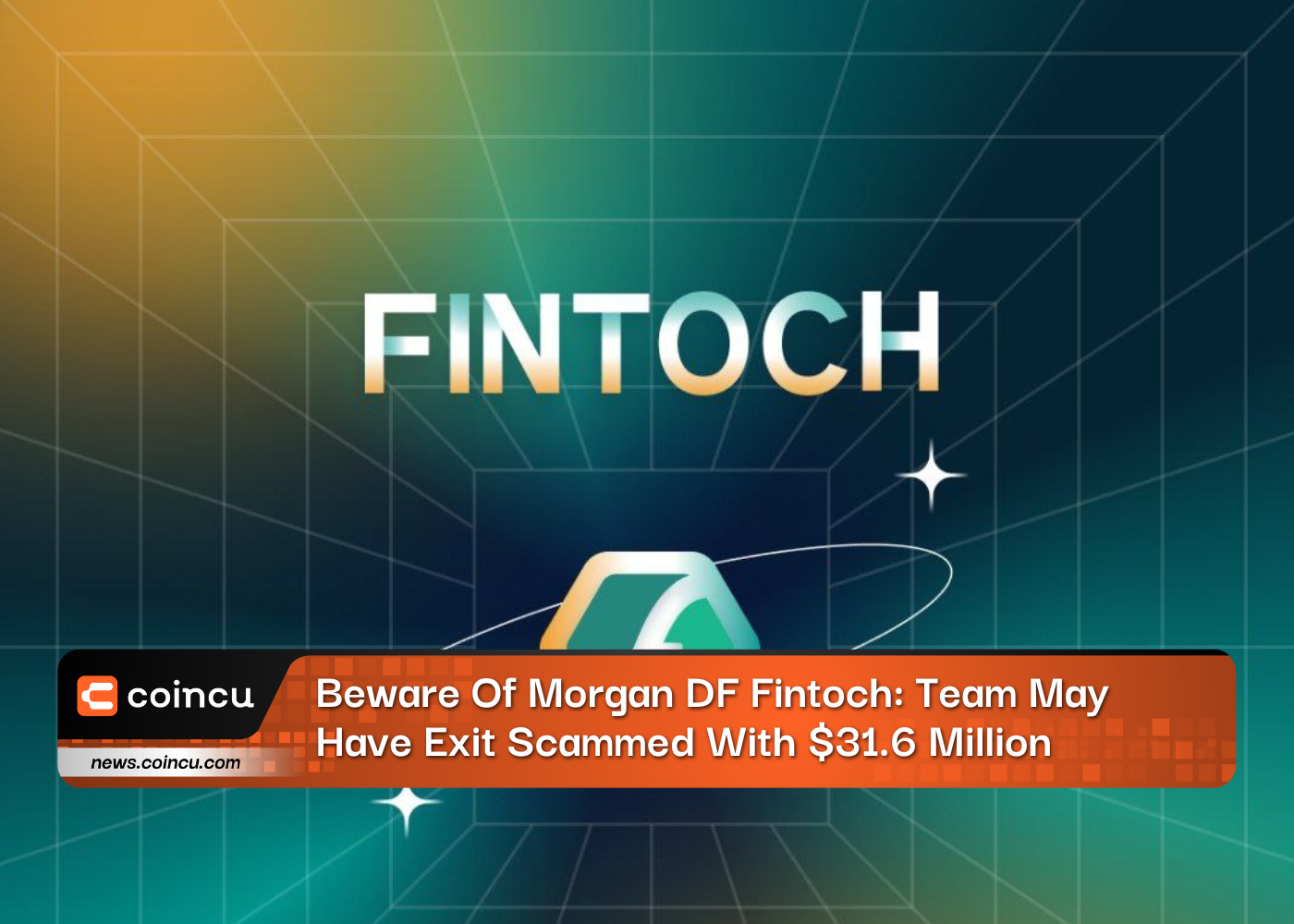 Beware Of Morgan DF Fintoch: Team May Have Exit Scammed With $31.6 Million