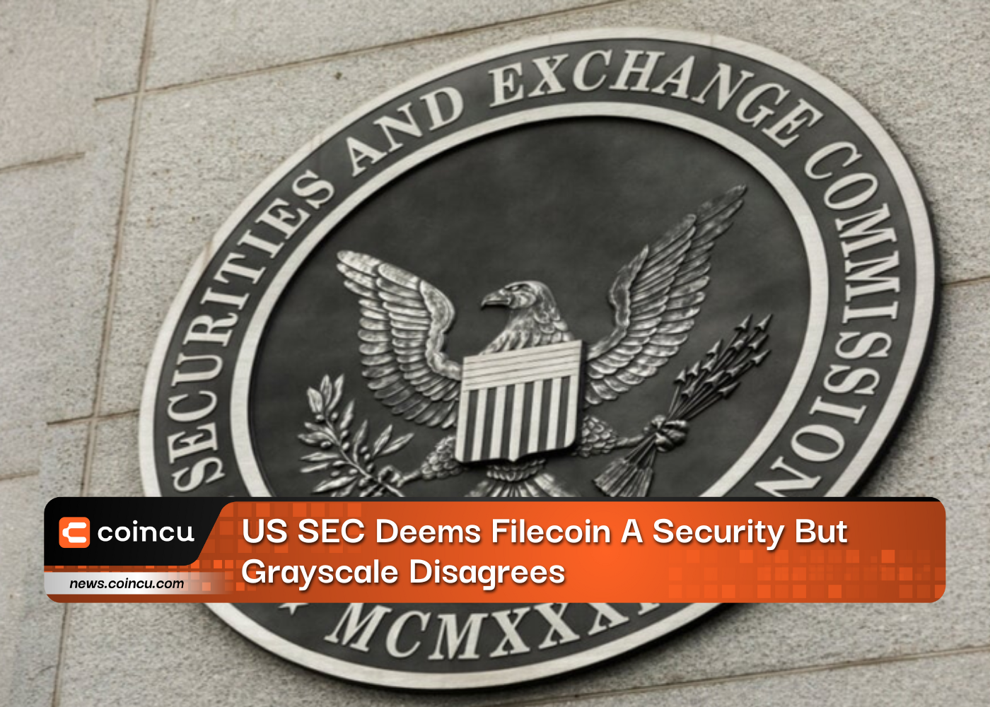 US SEC Deems Filecoin A Security But Grayscale Disagrees