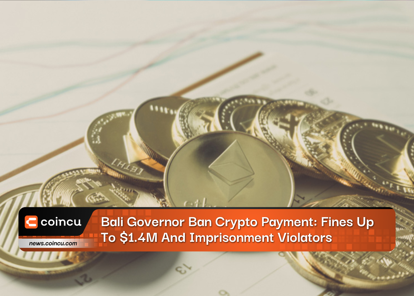 Bali Governor Ban Crypto Payment: Fines Up To $1.4M And Imprisonment Violators