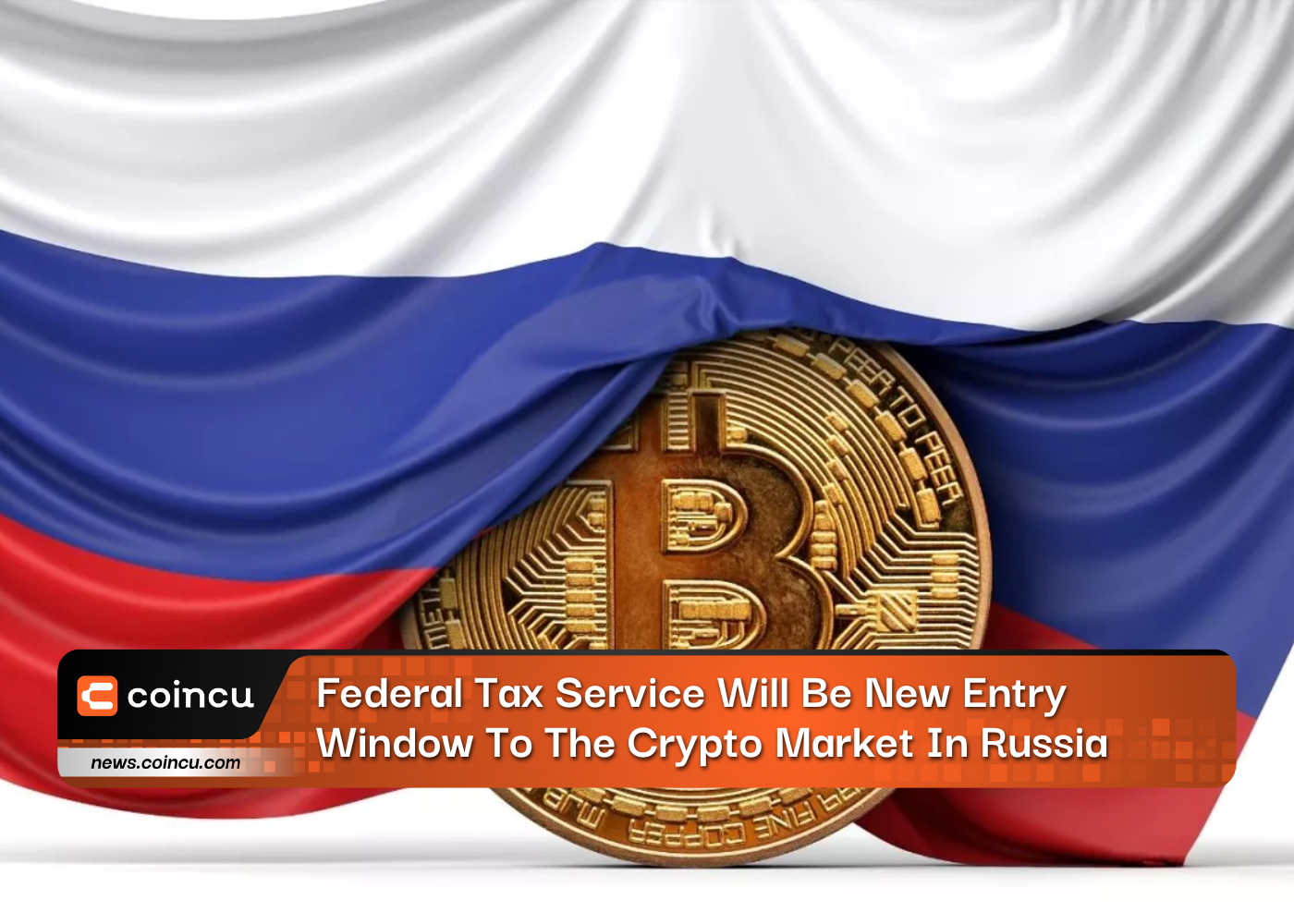 Federal Tax Service Will Be New Entry Window To The Crypto Market In Russia