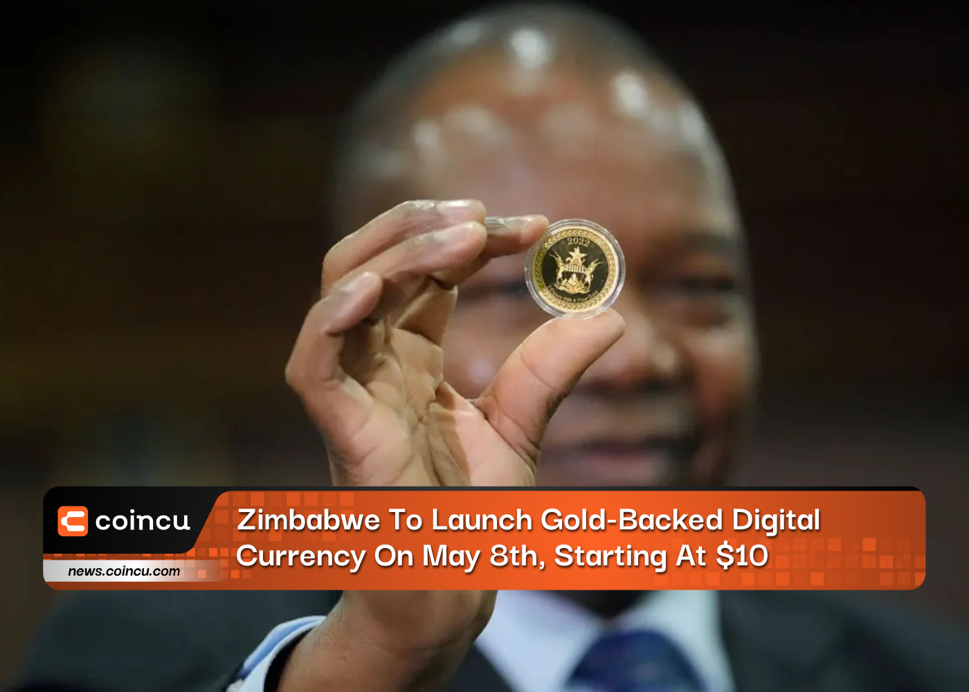 Zimbabwe To Launch Gold-Backed Digital Currency On May 8th, Starting At $10