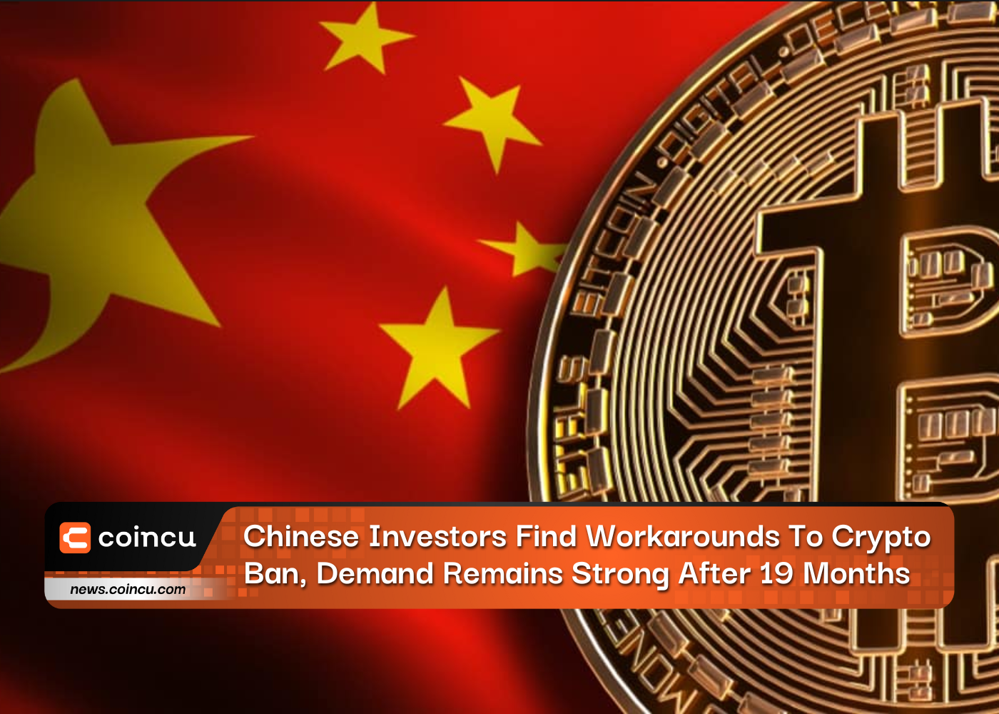 Chinese Investors Find Workarounds To Crypto Ban, Demand Remains Strong After 19 Months