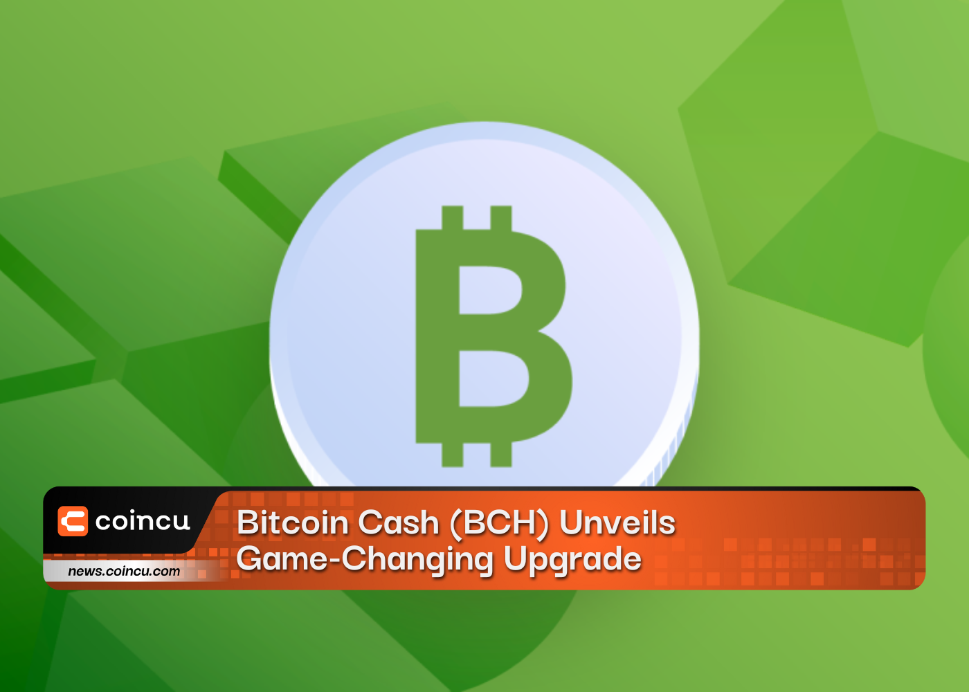 Bitcoin Cash BCH Unveils