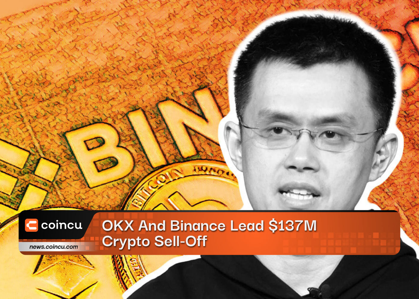 OKX And Binance Lead 137M