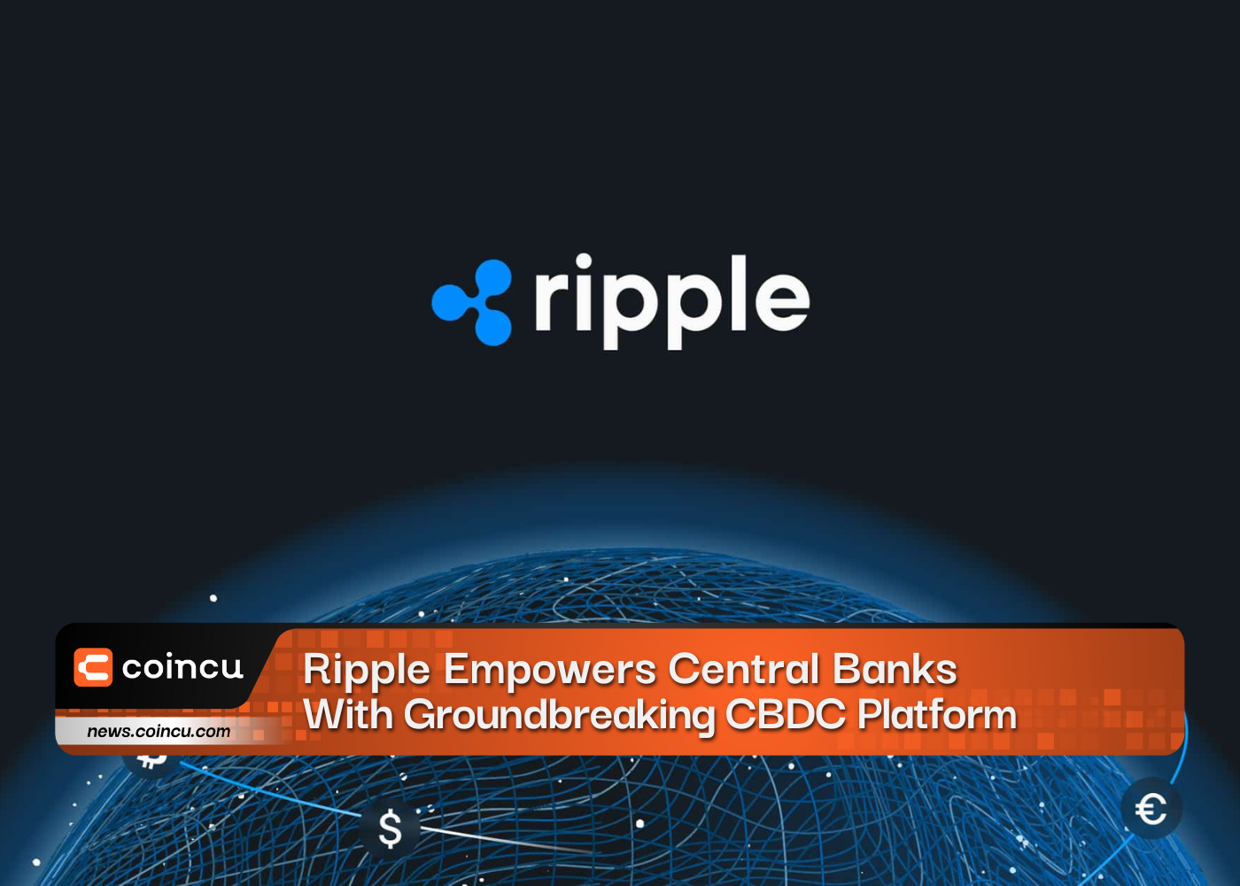 Ripple Empowers Central Banks