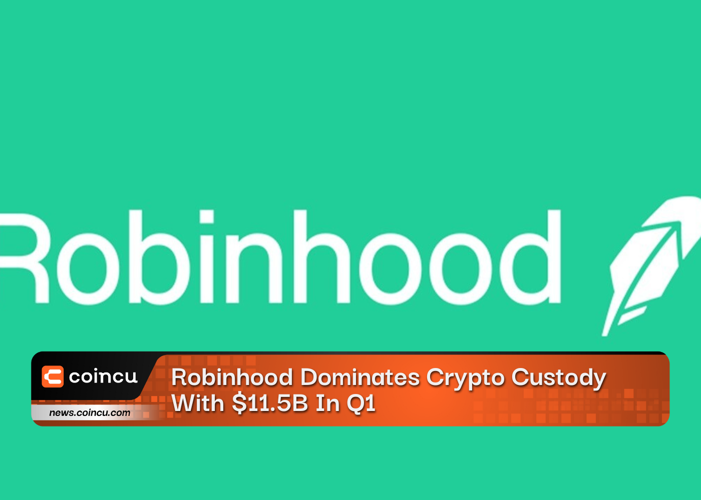Robinhood Dominates Crypto Custody 1
