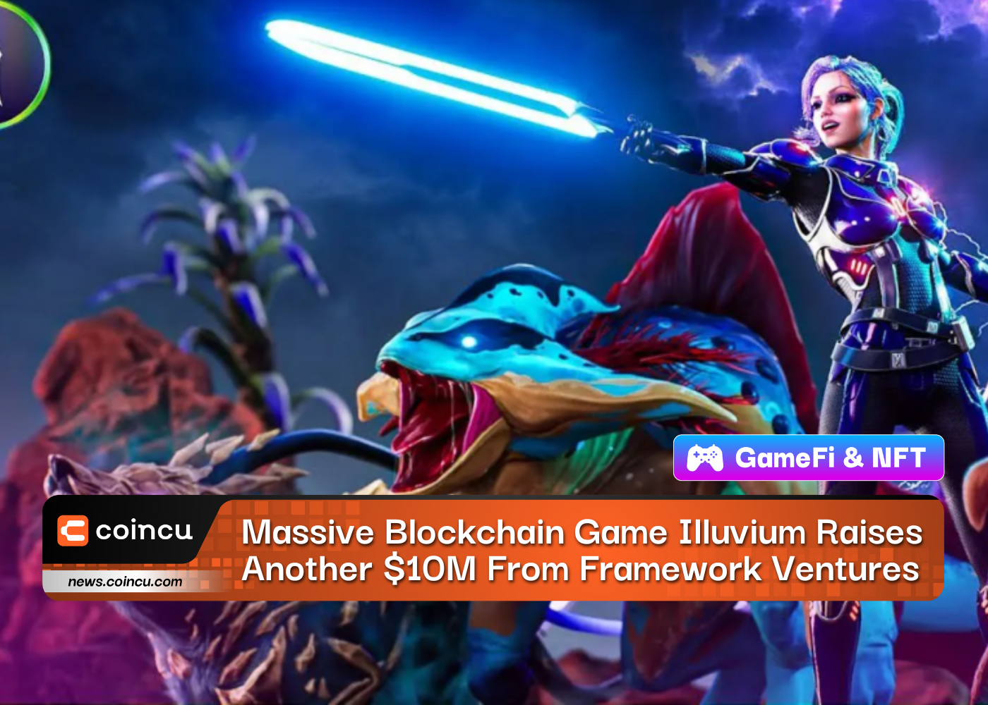 大規模ブロックチェーンゲーム Illuvium が Framework Ventures からさらに 10 万ドルを調達