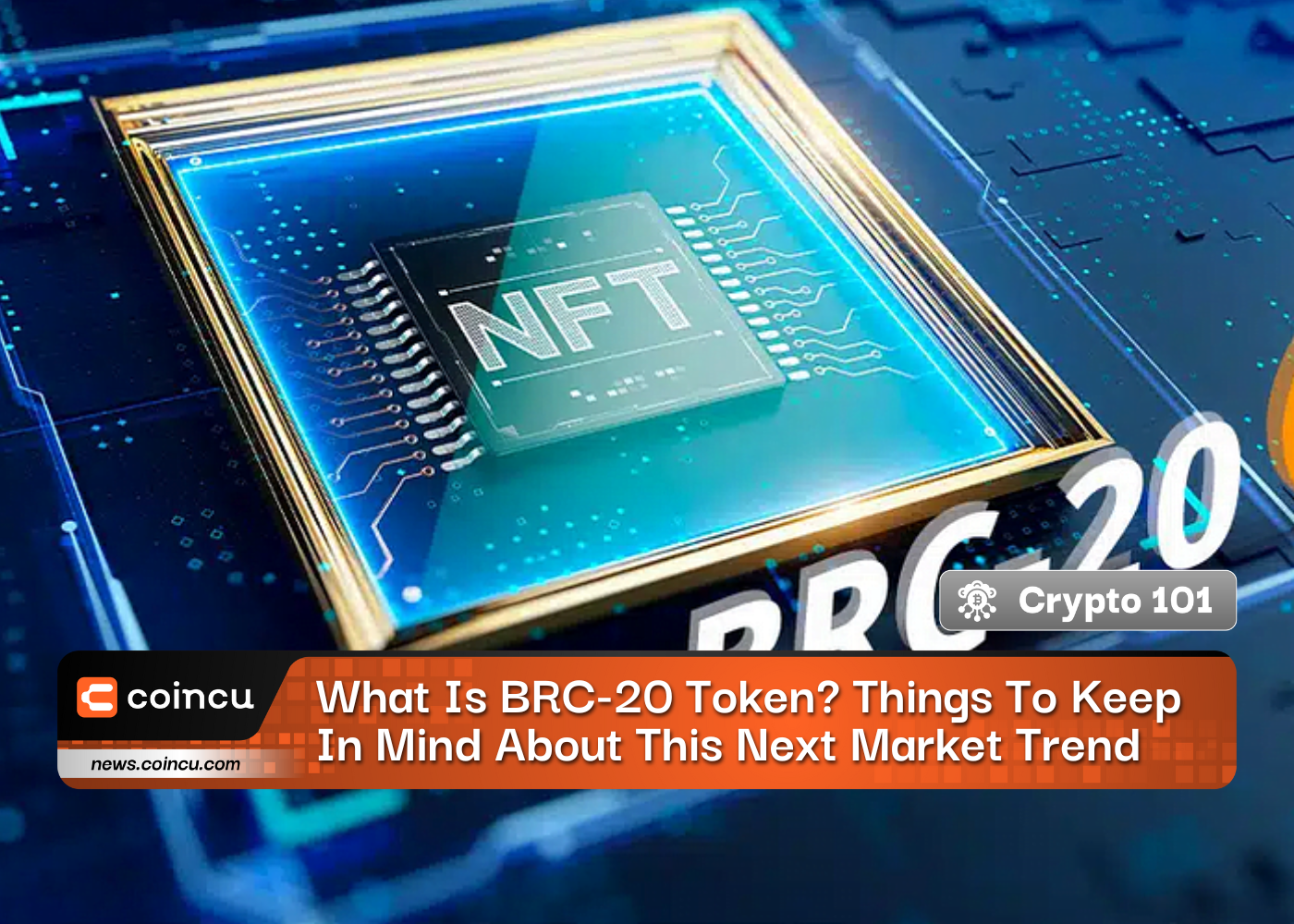 What Is BRC-20 Token? Things To Keep In Mind About This Next Market Trend