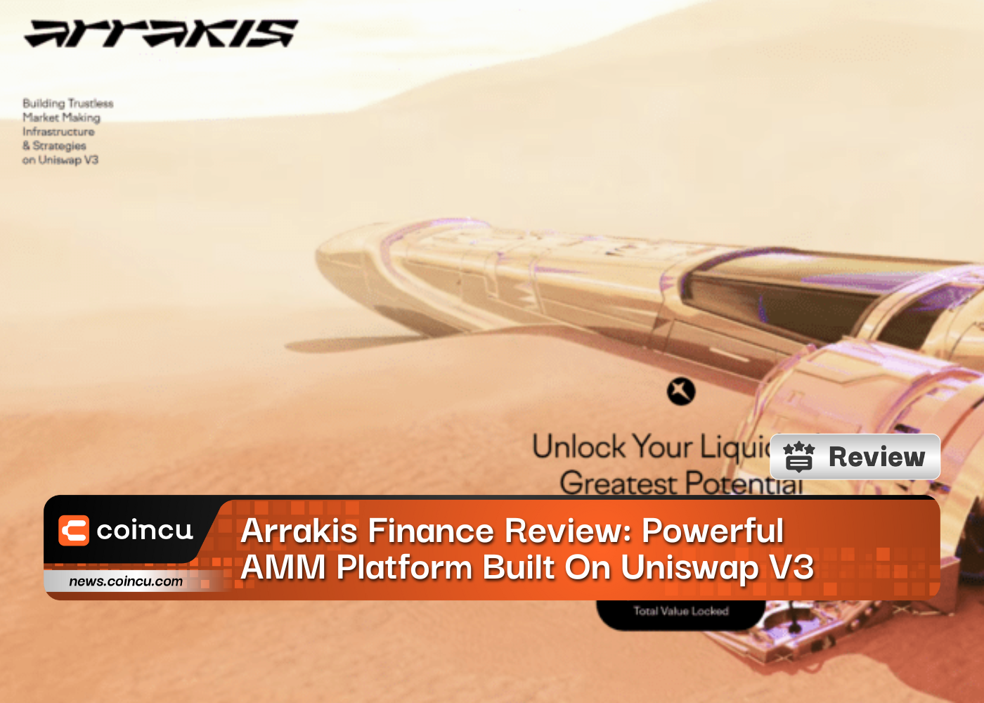 Arrakis Finance Review: Powerful AMM Platform Built On Uniswap V3