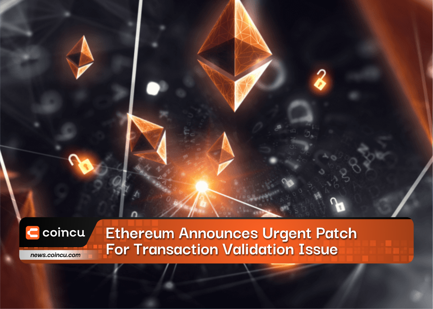 Ethereum Announces Urgent Patch For Transaction Validation Issue