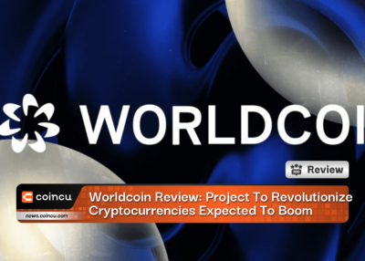 Worldcoin Review: Project To Revolutionize Cryptocurrencies Expected To Boom