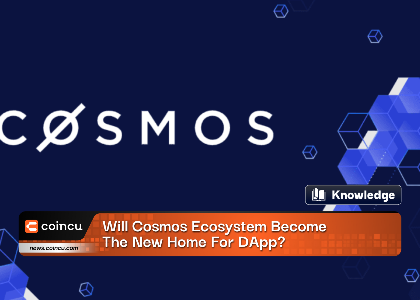 Will Cosmos Ecosystem Become The New Home For DApp?