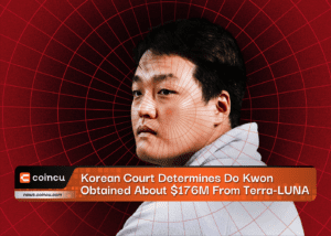 Korean Court Determines Do Kwon Obtained About $176M From Terra-LUNA