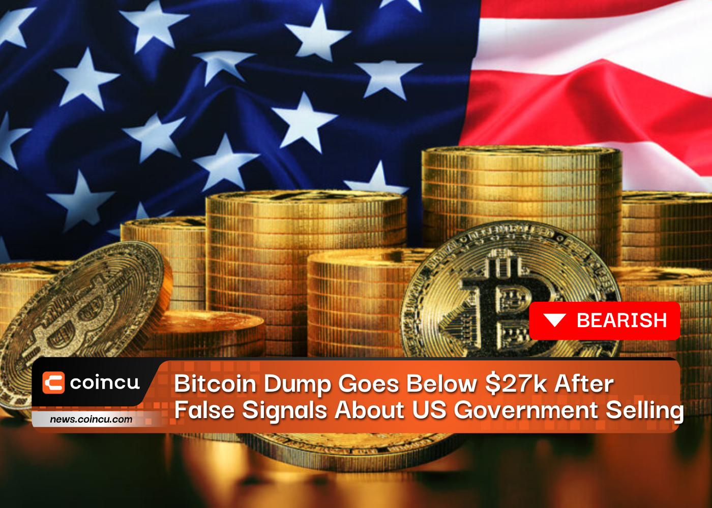 Bitcoin Dump Goes Below $27k After False Signals About US Government Selling