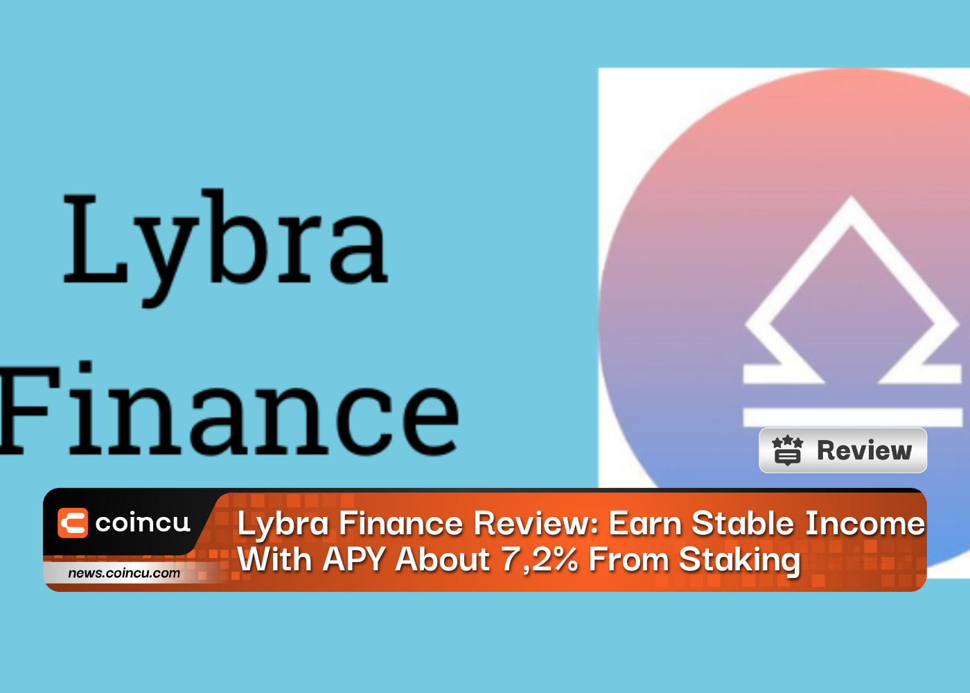 Lybra Finance Review: Earn Stable Income With APY About 7,2% From Staking