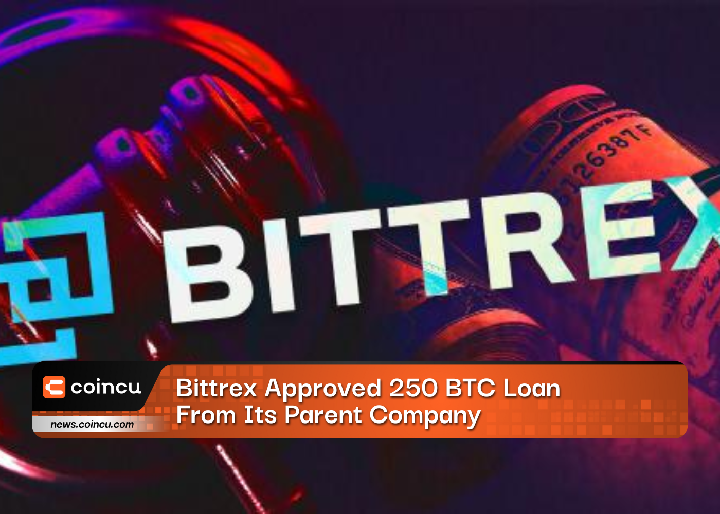 Bittrex Approved 250 BTC Loan From Its Parent Company