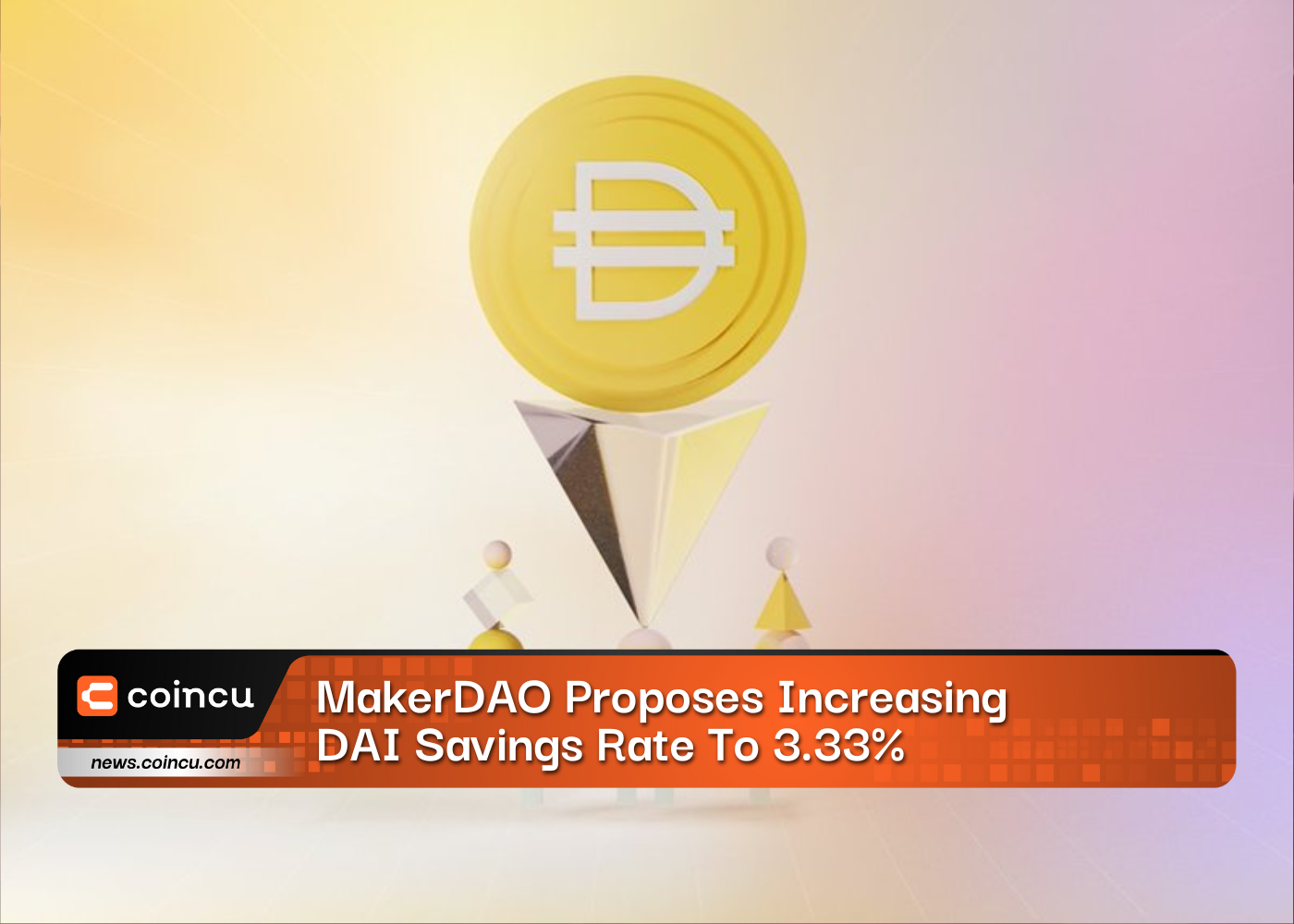 MakerDAO Proposes Increasing DAI Savings Rate To 3.33%