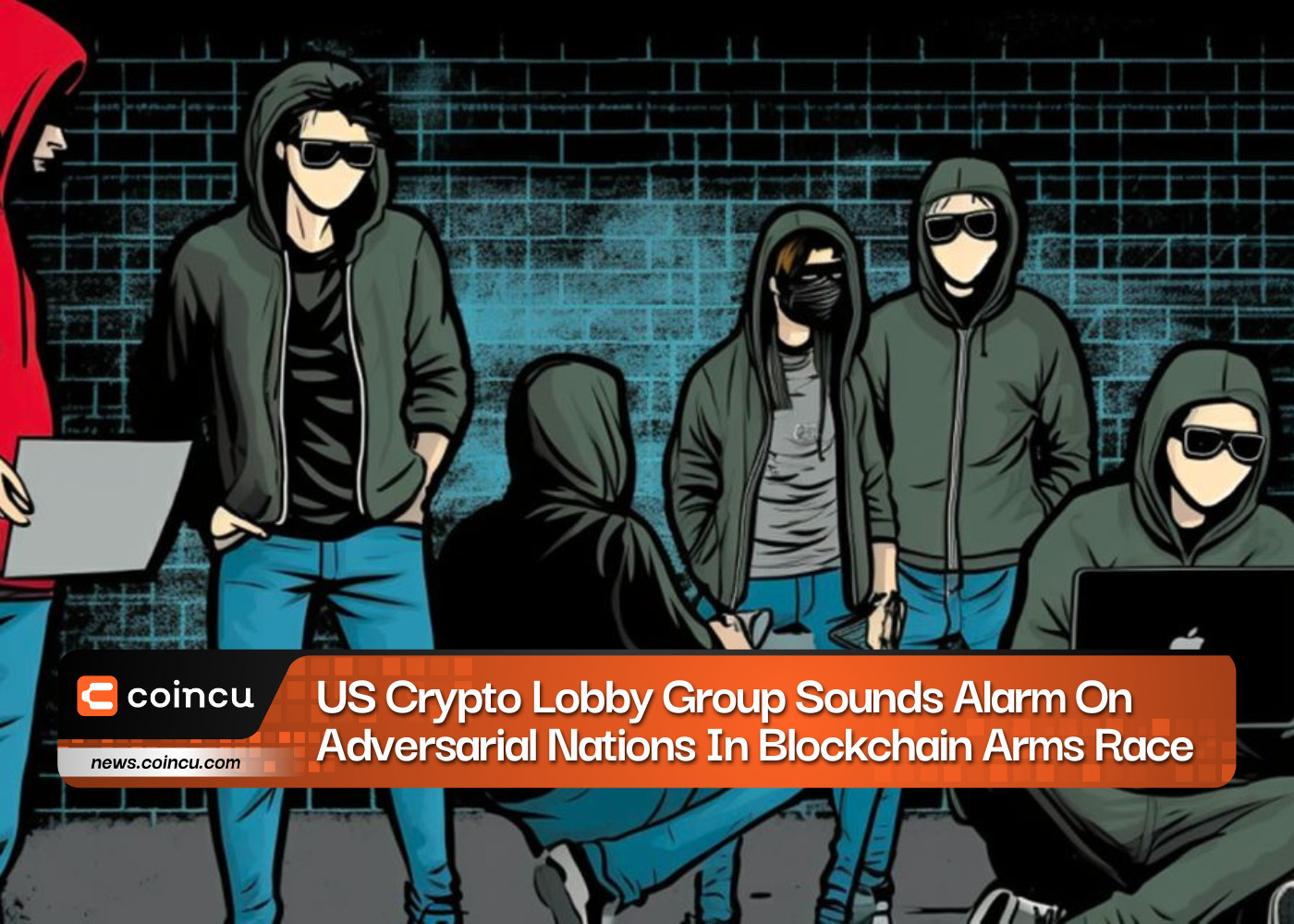US Crypto Lobby Group Sounds Alarm On Adversarial Nations In Blockchain Arms Race