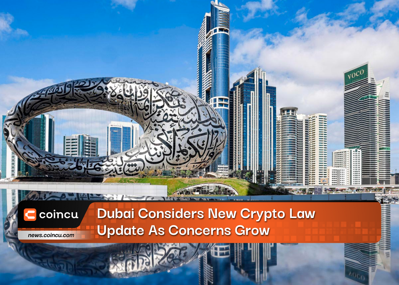 Dubai Considers New Crypto Law Update As Concerns Grow