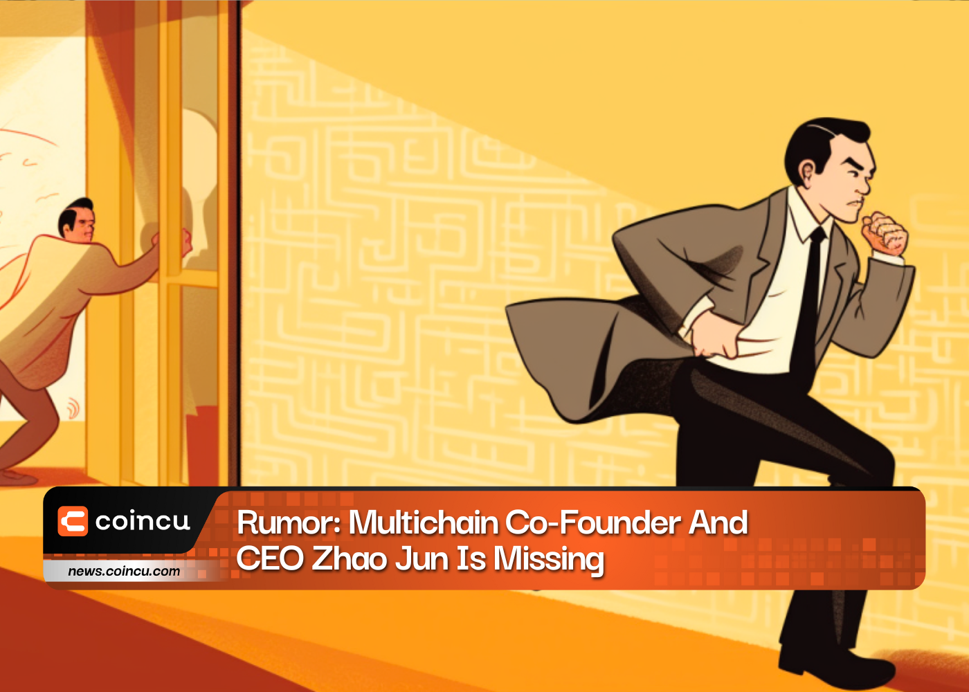 Rumor: Multichain Co-Founder And CEO Zhao Jun Is Missing