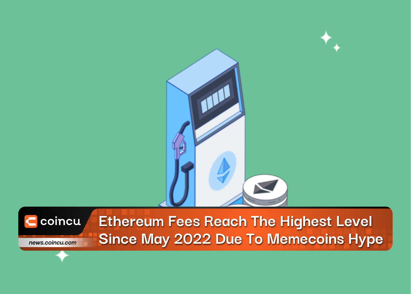 Ethereum Fees Reach The Highest Level Since May 2022 Due To Memecoins Hype