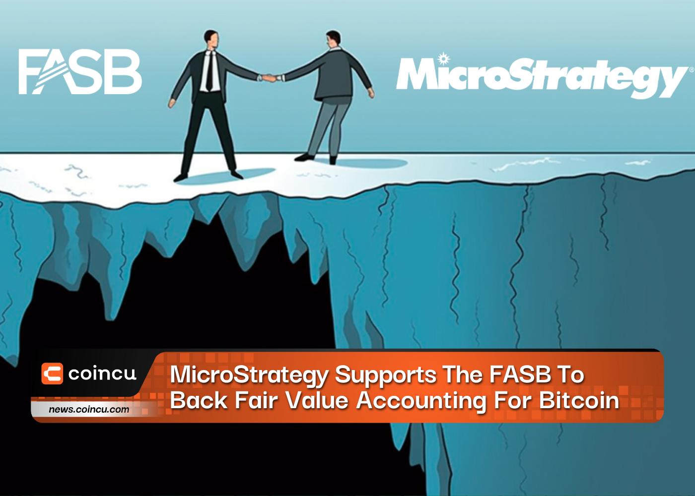 MicroStrategy Supports The FASB To Back Fair Value Accounting For Bitcoin
