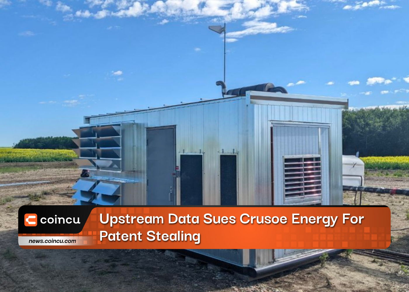 Upstream Data Sues Crusoe Energy For Patent Stealing