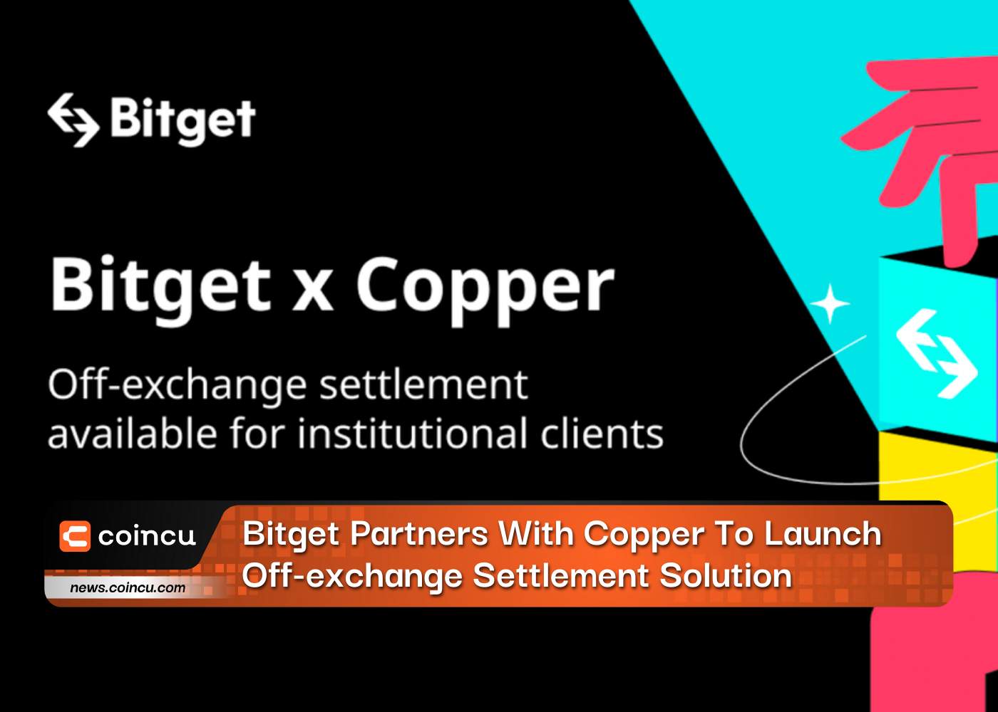 Bitget Partners With Copper To Launch Off-exchange Settlement Solution