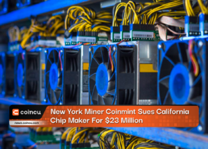 New York Miner Coinmint Sues California Chip Maker For $23 Million