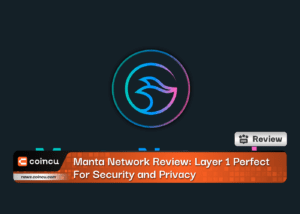Manta Network Review: Layer 1 Perfect For Security And Privacy