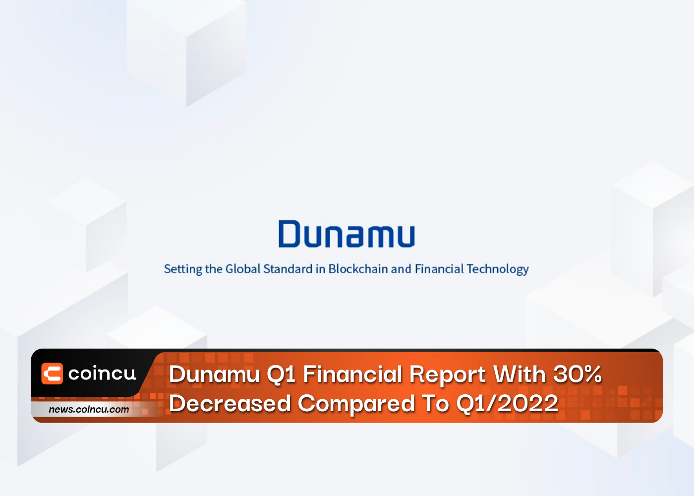 Dunamu Q1 Financial Report With 30% Decreased Compared To Q1/2022