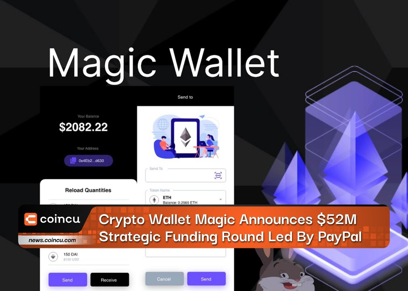 Crypto Wallet Magic 宣布获得由 PayPal 领投的 52 万美元战略融资