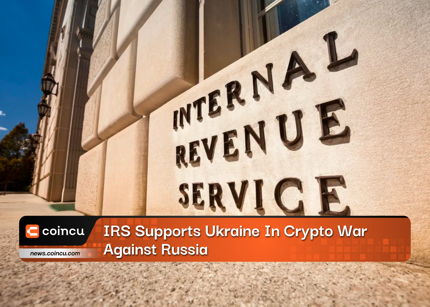 IRS Supports Ukraine In Crypto War Against Russia
