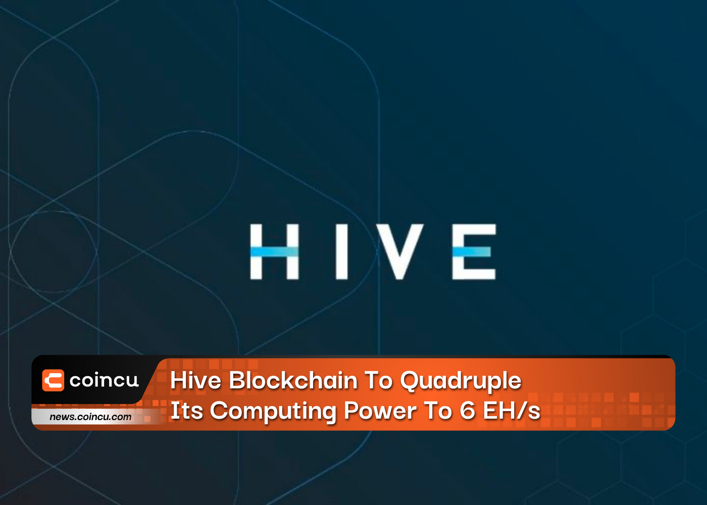 Hive Blockchain To Quadruple Its Computing Power To 6 EH/s