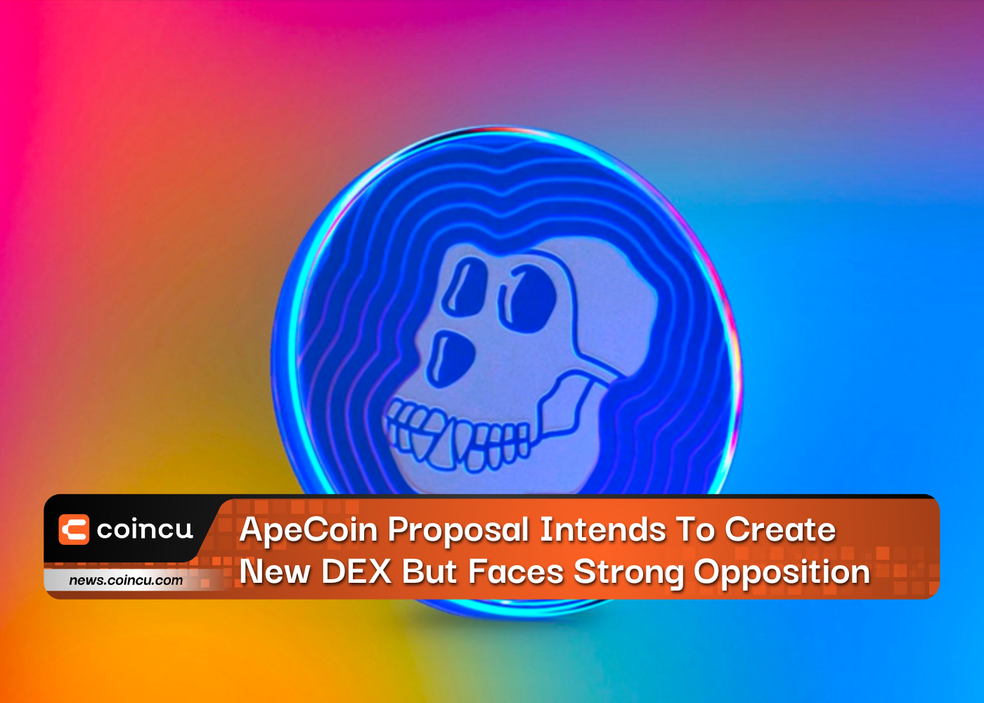 ApeCoin Proposal Intends To Create New DEX But Faces Strong Opposition