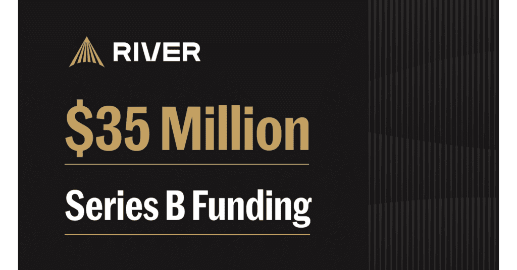 Bitcoin Company River Raises $35 Million With Peter Thiel's Support 1 Bitcoin Company River Raises $35 Million With Peter Thiel's Support