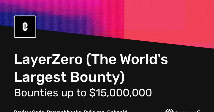 LayerZero Launching Bug Bounty Worth Up To $15 Million 1 LayerZero Launching Bug Bounty Worth Up To $15 Million