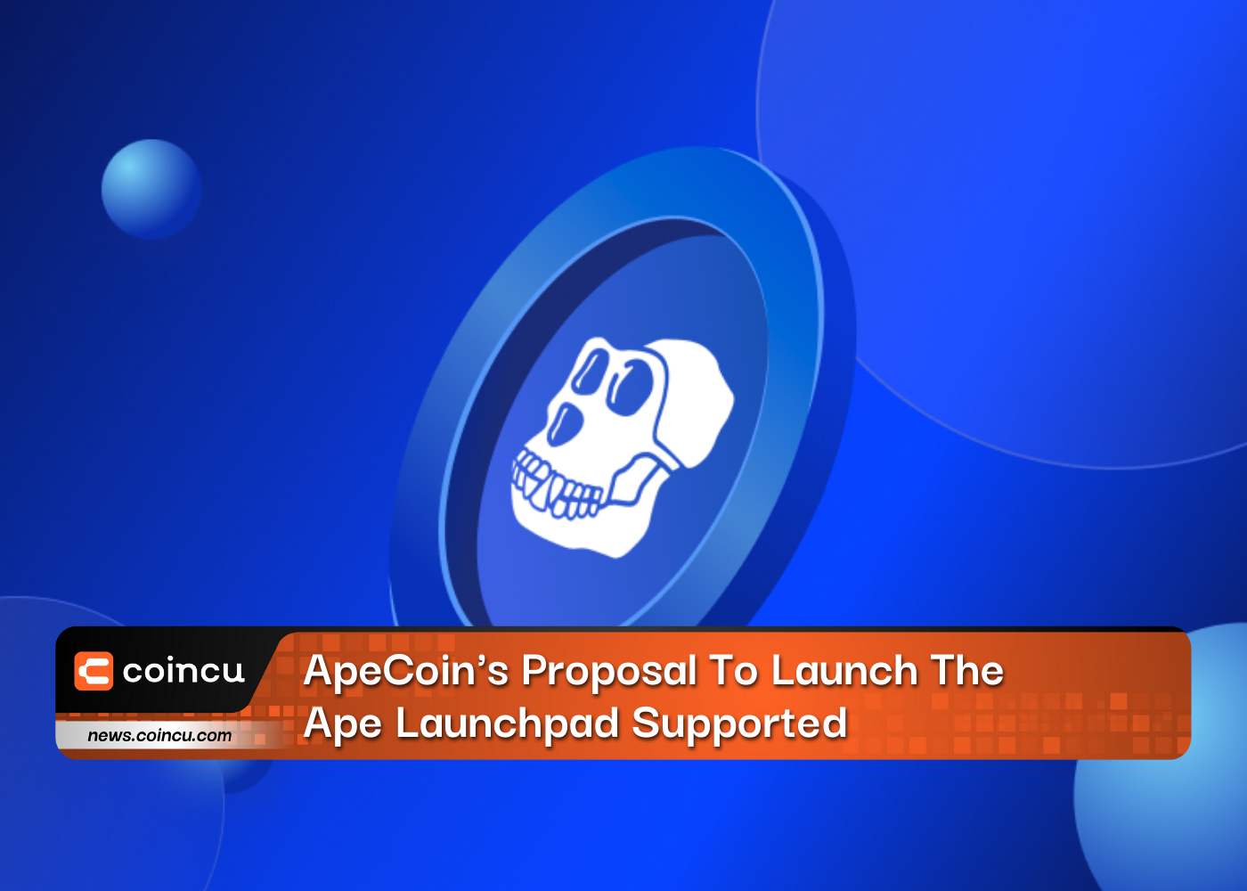 ApeCoin's Proposal To Launch The Ape Launchpad Supported