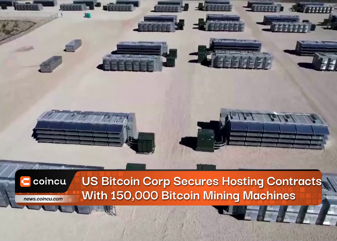 US Bitcoin Corp Secures Hosting Contracts With 150,000 Bitcoin Mining Machines