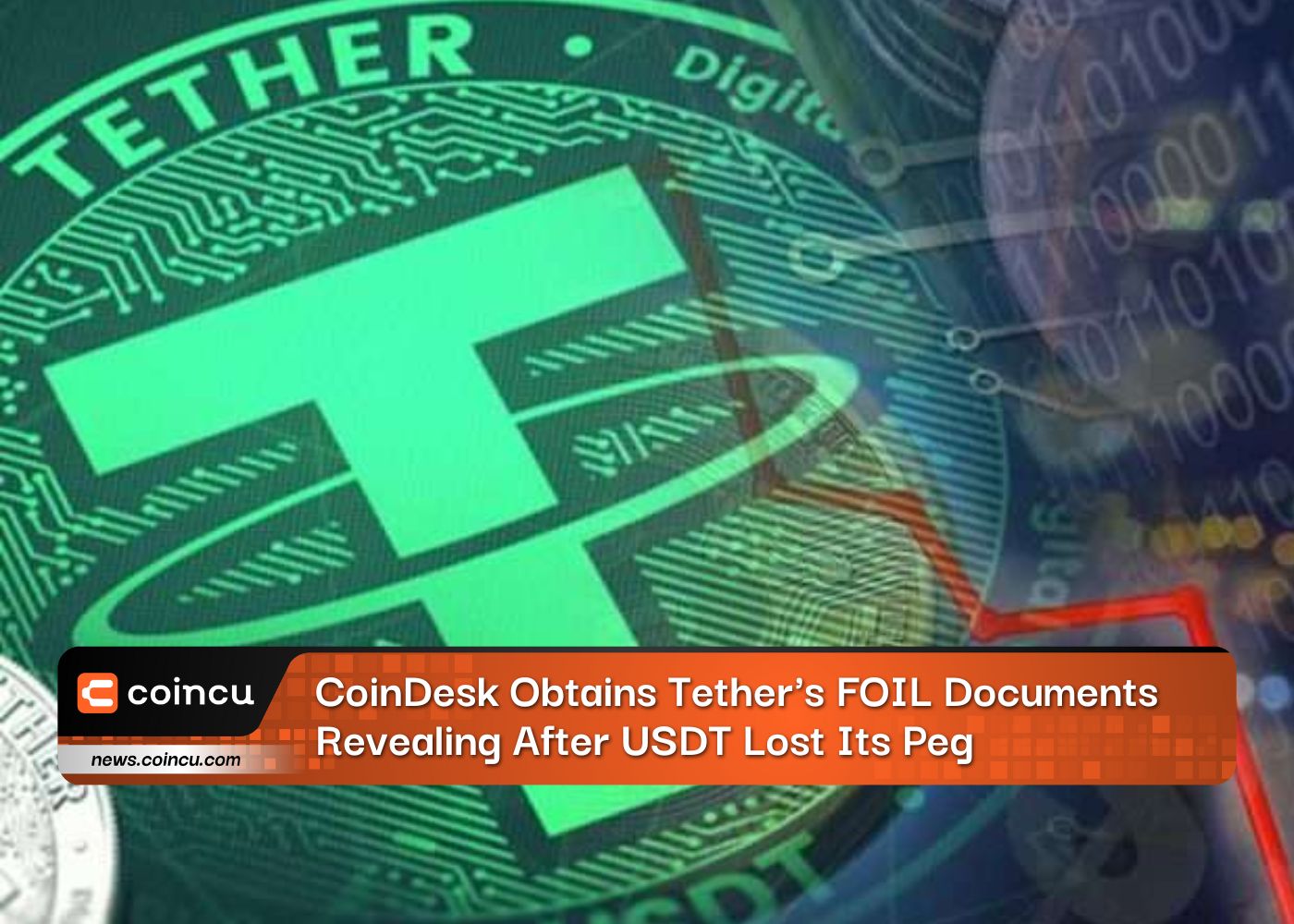 CoinDesk Obtains Tether's FOIL Documents Revealing After USDT Lost Its Peg