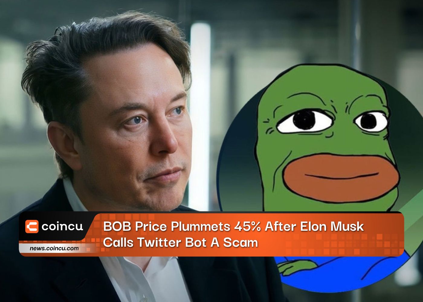 BOB Price Plummets 45% After Elon Musk Calls Twitter Bot A Scam