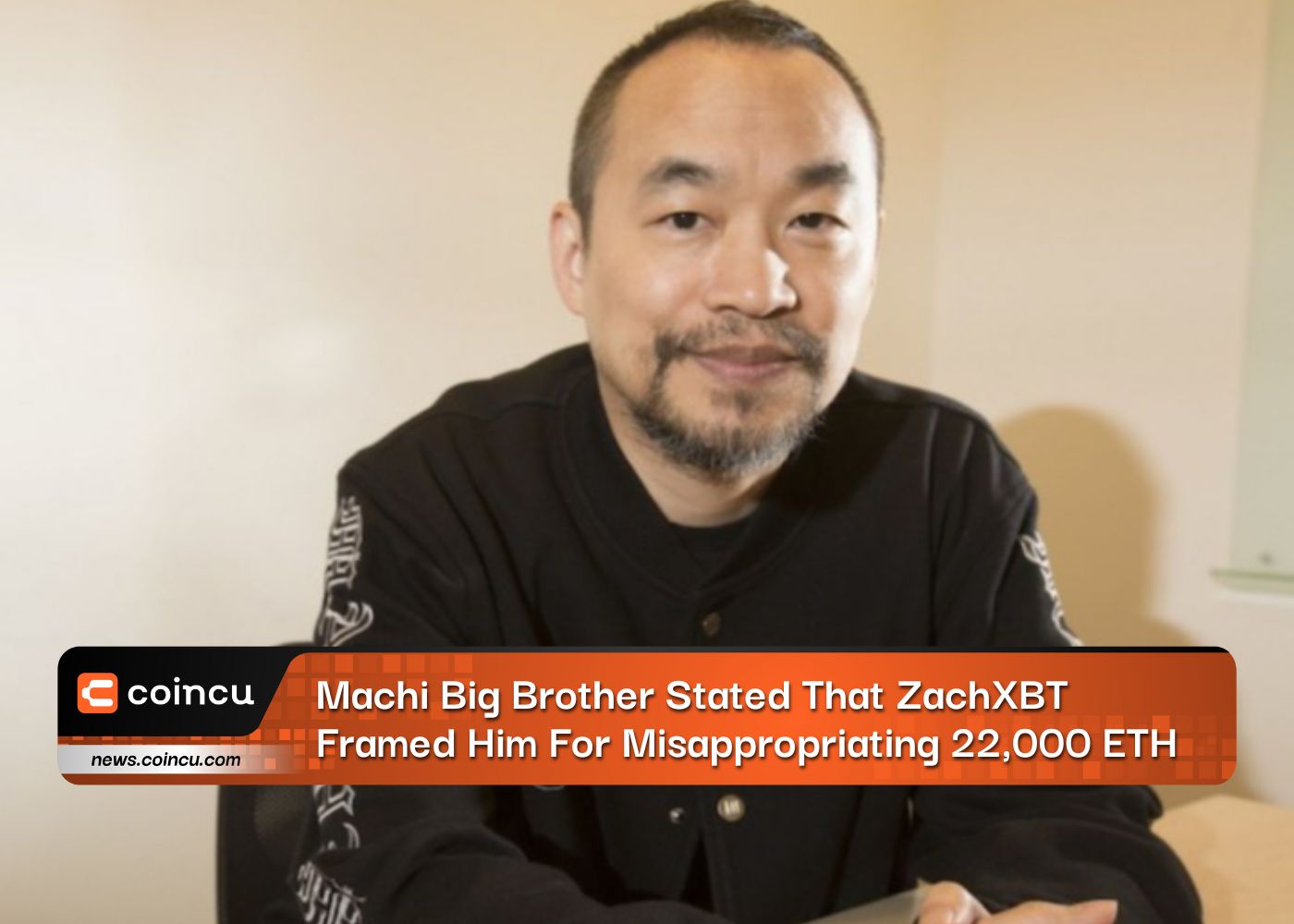 Machi Big Brother afirmou que ZachXBT o incriminou por apropriação indevida de 22,000 ETH