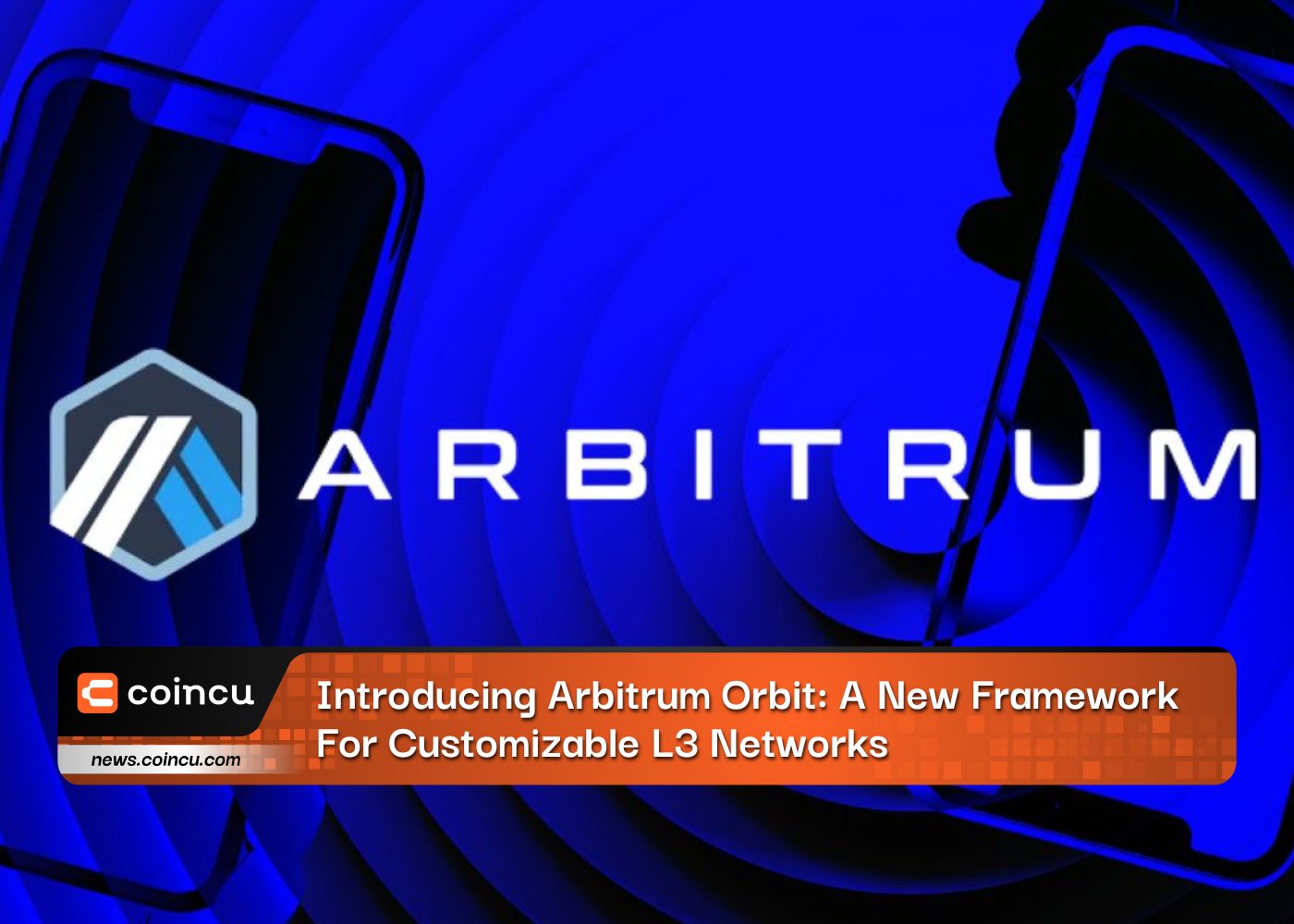 Introducing Arbitrum Orbit: A New Framework For Customizable L3 Networks
