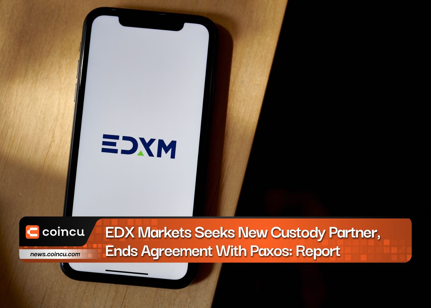 EDXマーケット、新たなカストディパートナーを模索、Paxosとの契約終了：レポート