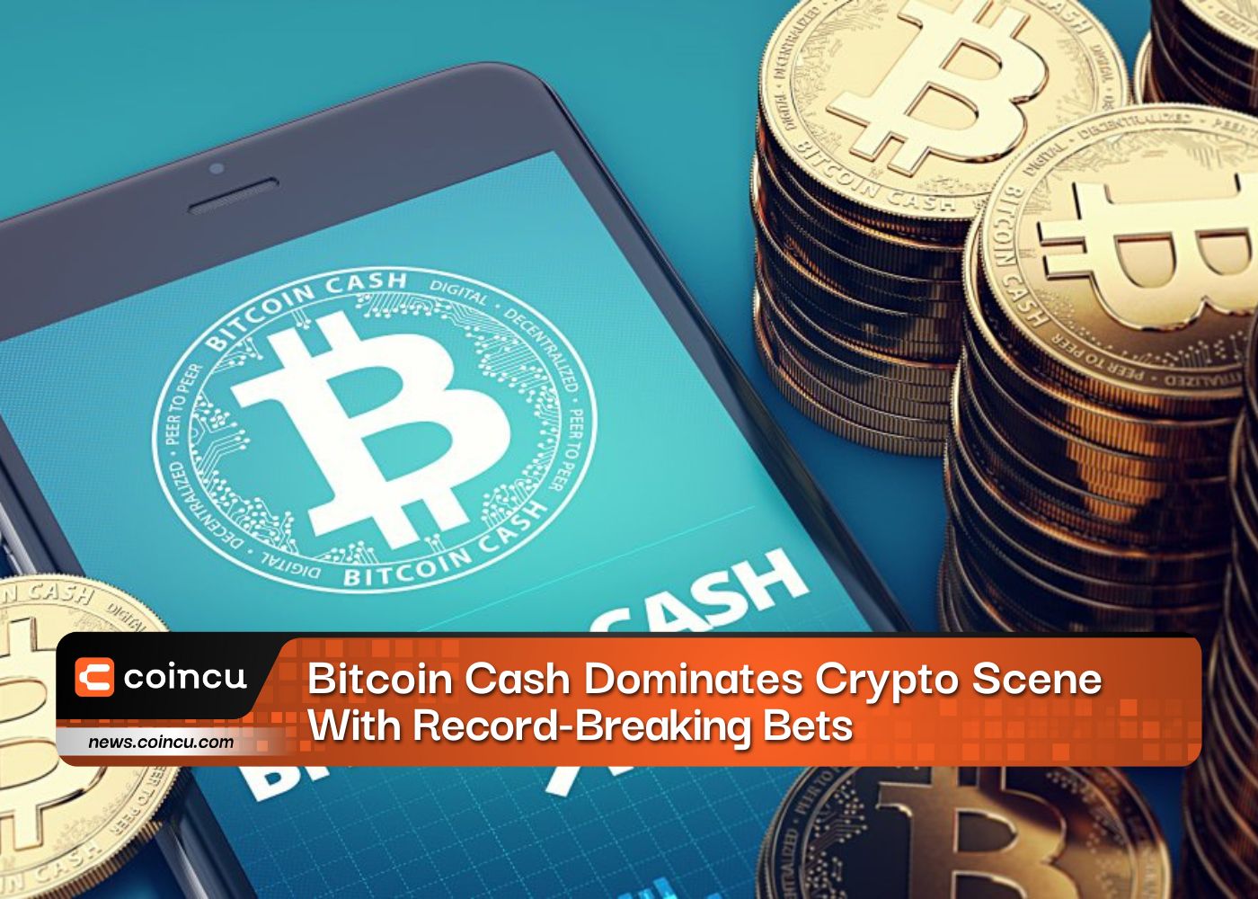 Bitcoin Cash Dominates Crypto Scene