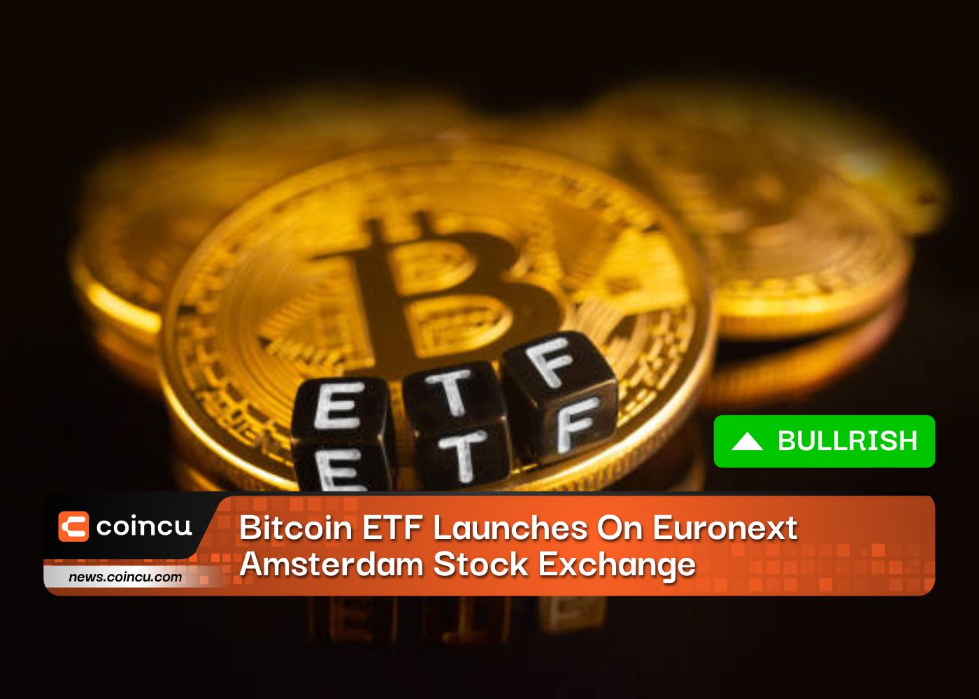 Bitcoin ETF Launches On Euronext