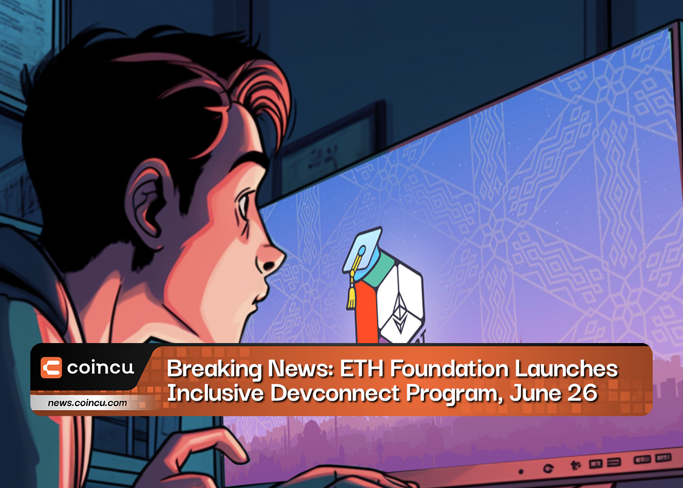 Breaking News Ethereum Foundation Launches Inclusive Devconnect Program June 26