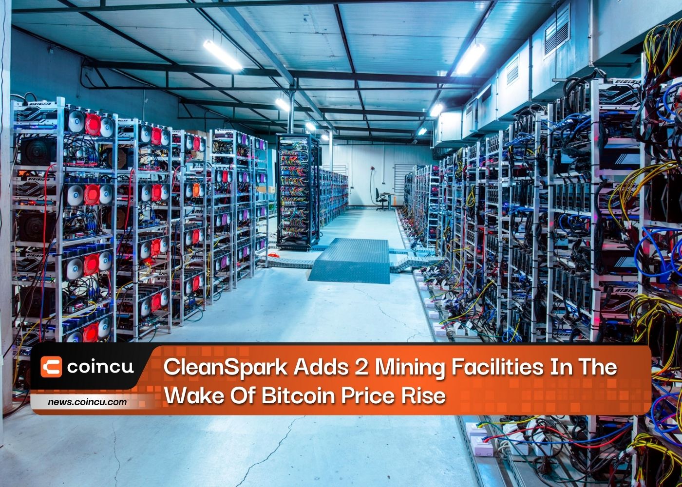 CleanSpark Adds 2 Mining Facilities In The Wake Of Bitcoin Price Rise