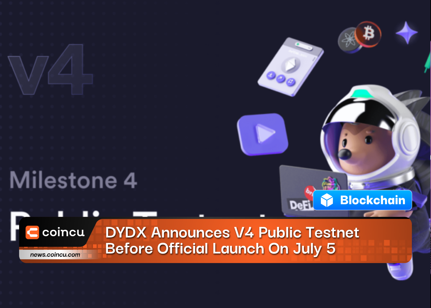 DYDX Announces V4 Public Testnet Before Official Launch On July 5